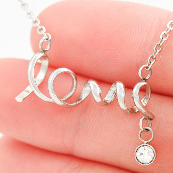 Sweetest Gift - Scripted Love Necklace