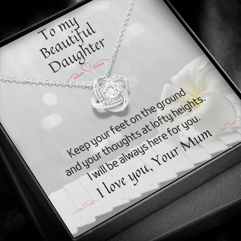 To my Beautiful Daughter - Love Knot Necklace