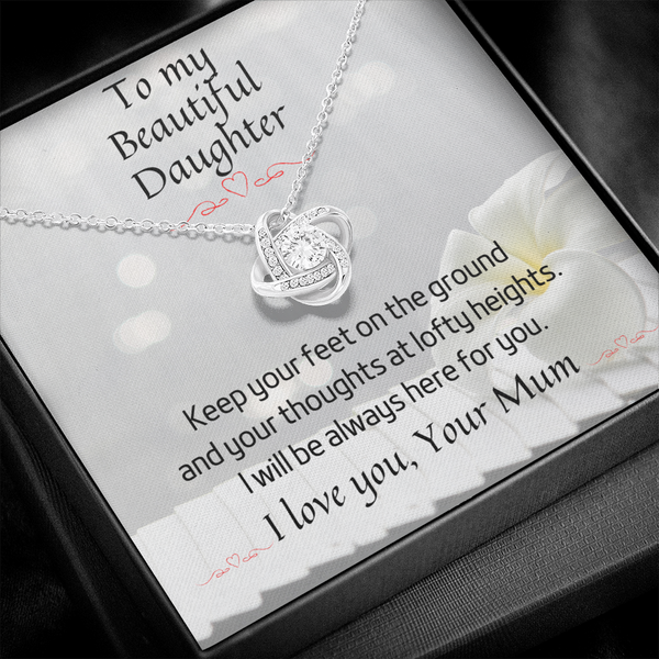 To my Beautiful Daughter - Love Knot Necklace